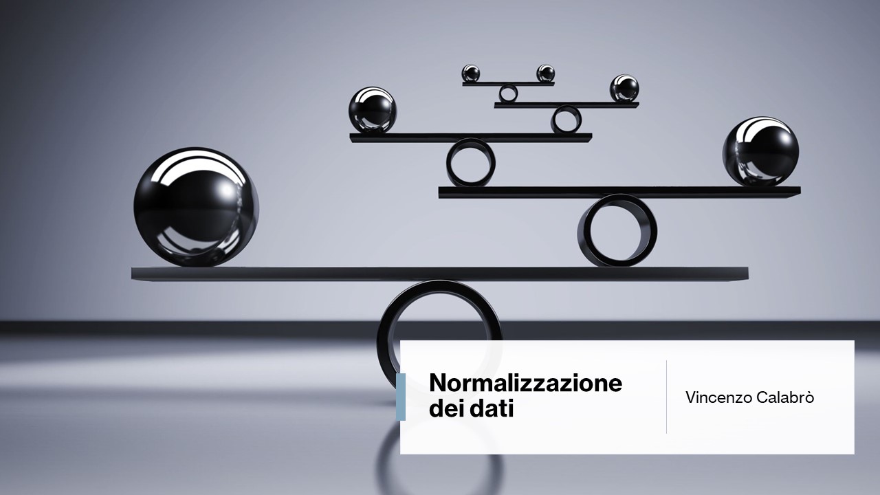 Vincenzo Calabro' | Normalizzazione dei Dati