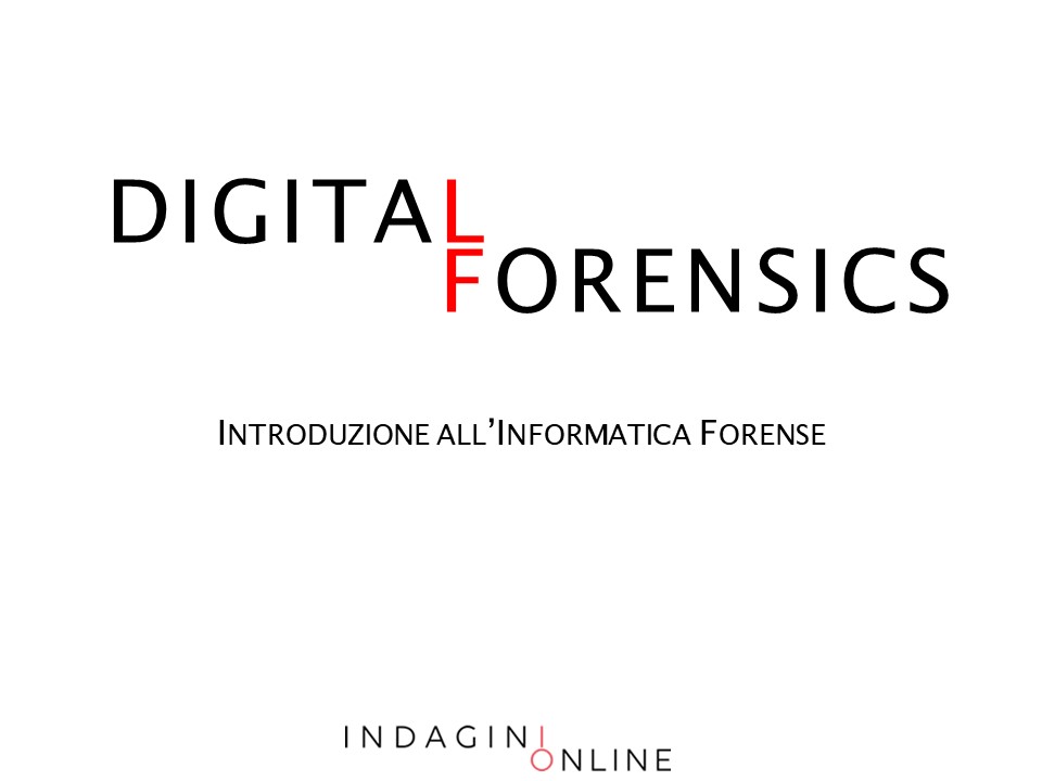 Vincenzo Calabro' | Introduzione all'Informatica Forense