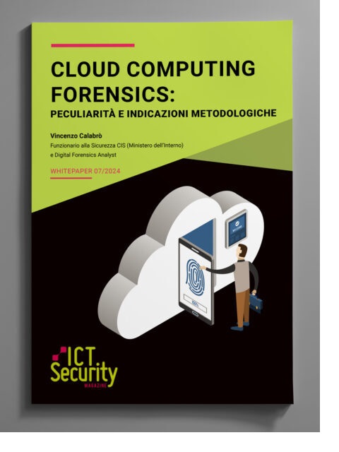 Vincenzo Calabro' | Cloud Computing Forensics: peculiarità e indicazioni metodologiche